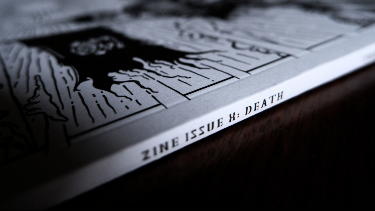 ZINE ISSUE X: DEATH