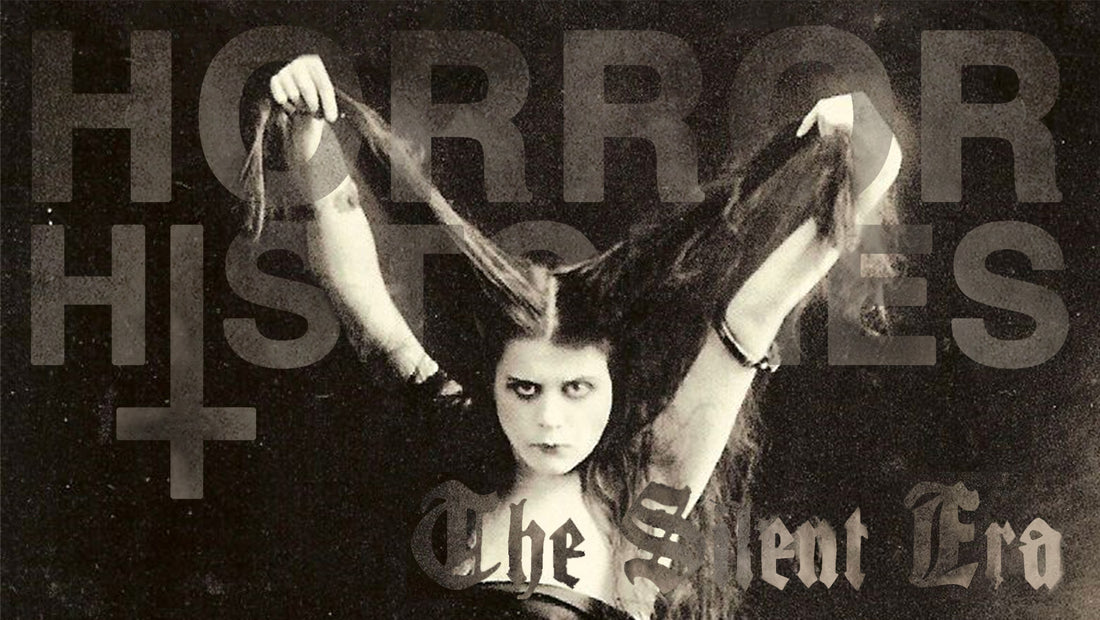 Horror Histories: The Silent Era, Women in Horror, and the Pre-Code Hollywood Landscape