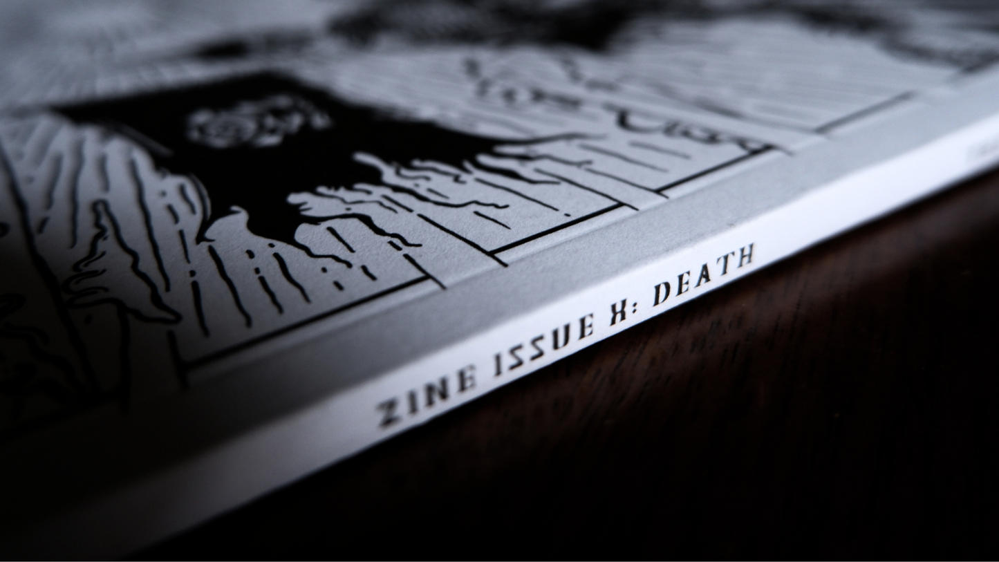 NEW ZINE ISSUE X: DEATH